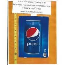 Large Pepsi HVV or High Visibility Vendor Size Soda Flavor Strip Pepsi 12oz CAN